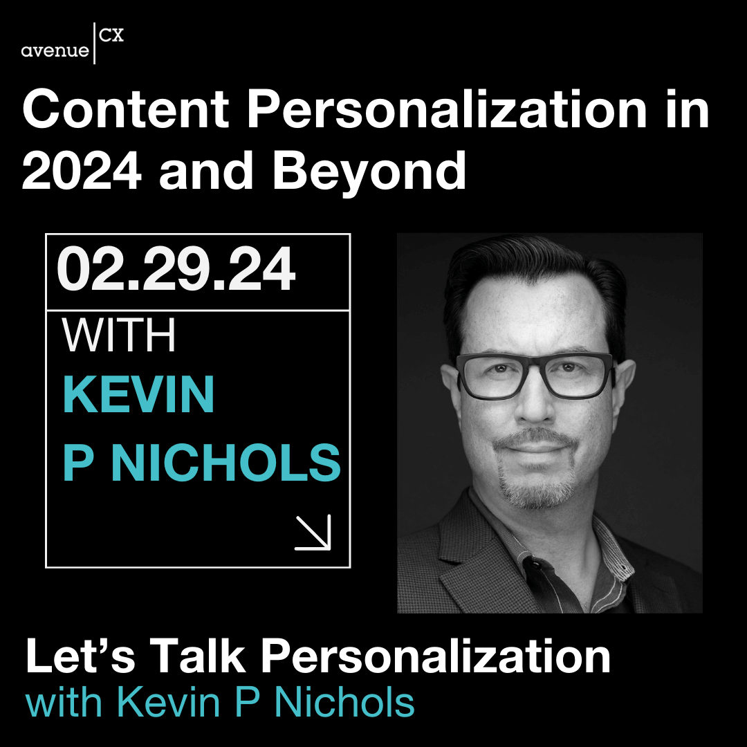 Content Personalization in 2024 and Beyond Kevin P Nichols