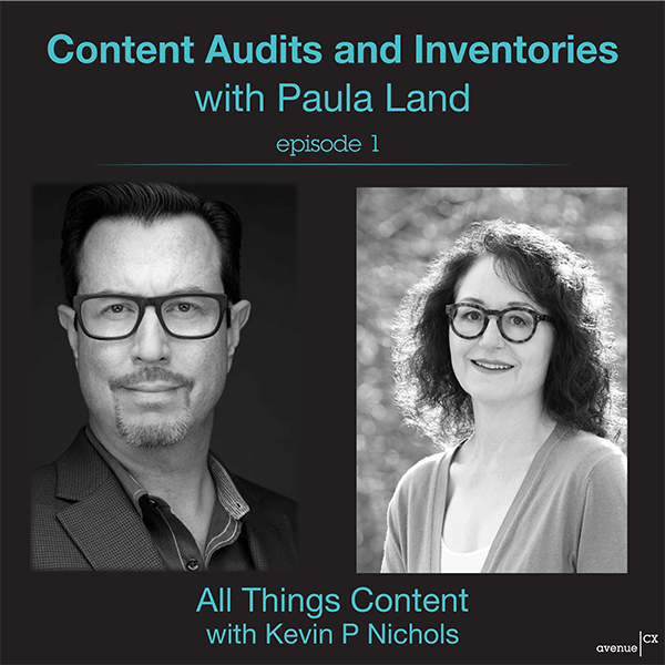 All Things Content Episode 1 - Content Inventories and Audits with Paula Land