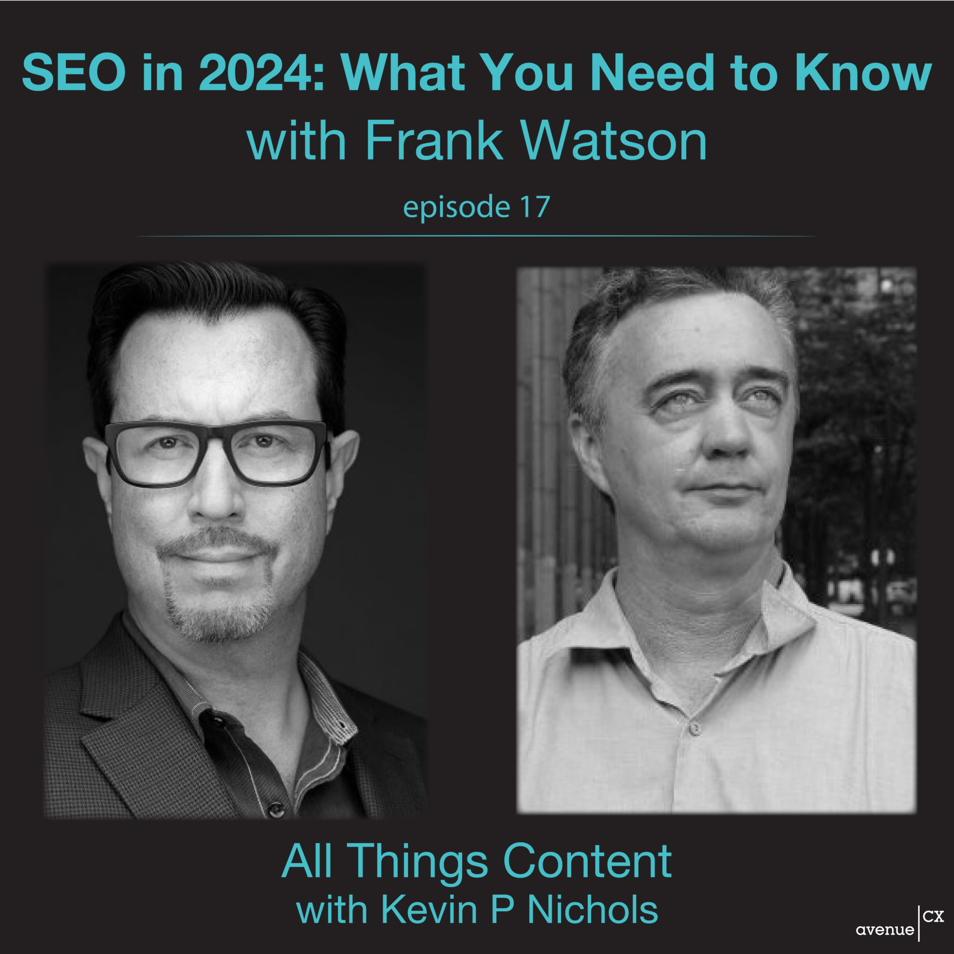 Frank Watson discusses search engine optimization best practices on All Things Content Podcast.