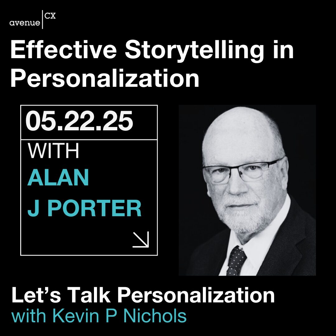 Let's Talk Pesrsonalization: Effective Storytelling in Personalization with Alan J Porter.